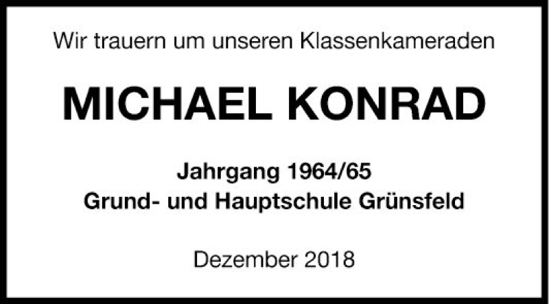  Traueranzeige für Michael Konrad vom 07.12.2018 aus Fränkische Nachrichten
