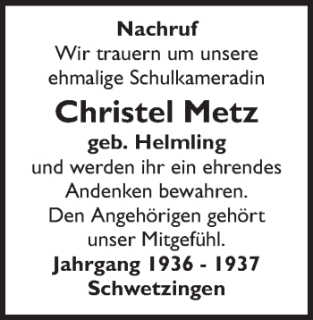 Traueranzeige von Christel Metz von Mannheimer Morgen / Schwetzinger Zeitung