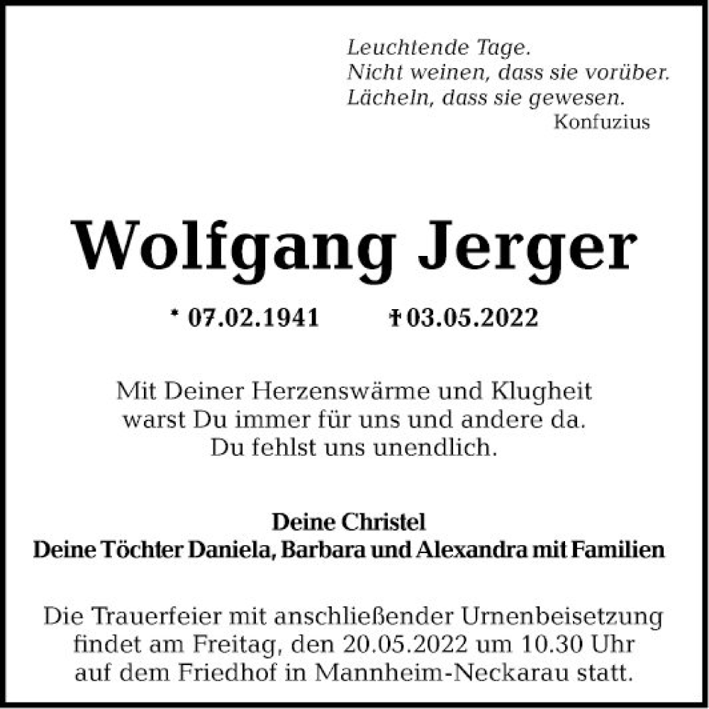  Traueranzeige für Wolfgang Jerger vom 14.05.2022 aus Mannheimer Morgen