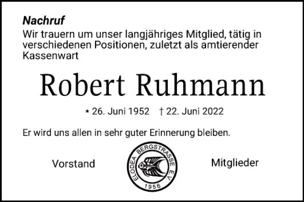  Traueranzeige für Robert Ruhmann vom 06.07.2022 aus Bergsträßer Anzeiger