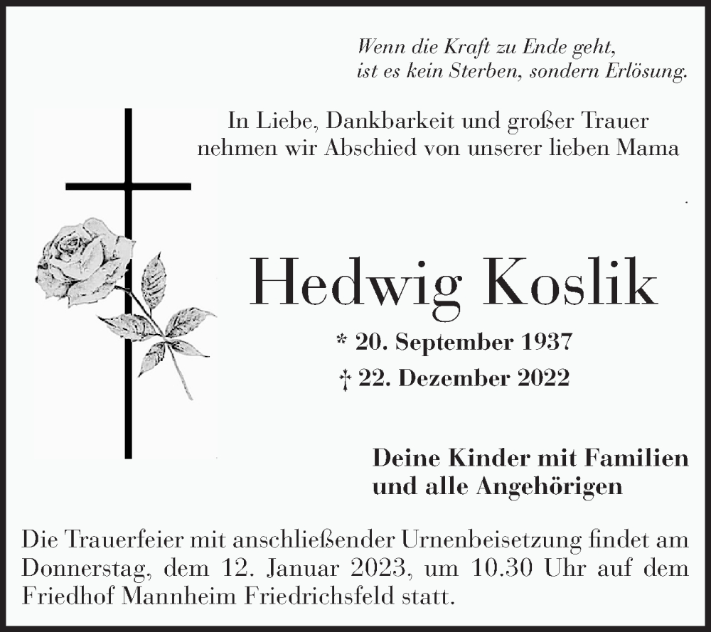  Traueranzeige für Hedwig Koslik vom 07.01.2023 aus Mannheimer Morgen