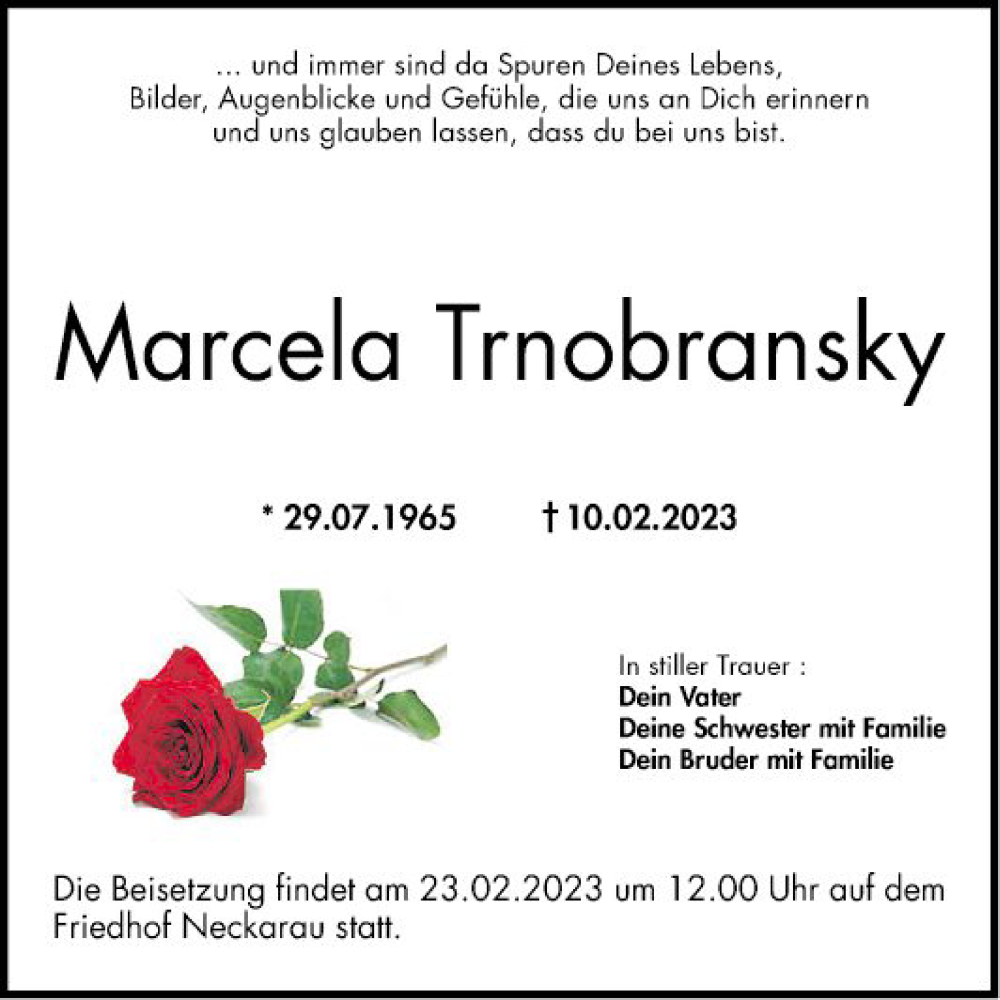  Traueranzeige für Marcela Trnobransky vom 18.02.2023 aus Mannheimer Morgen