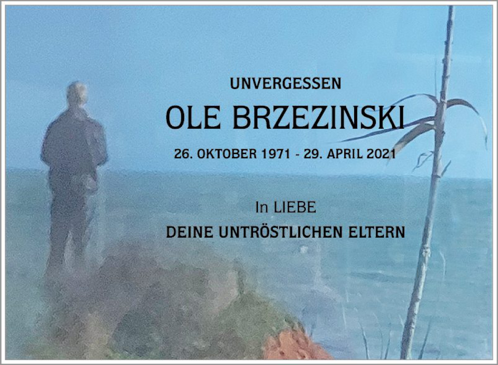  Traueranzeige für Ole Brzezinski vom 29.04.2023 aus Mannheimer Morgen