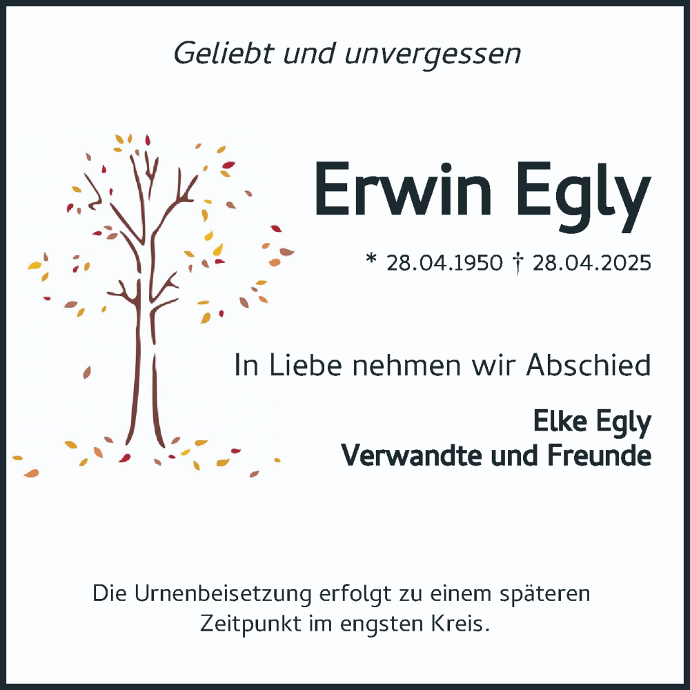  Traueranzeige für Erwin Egly vom 17.05.2025 aus Mannheimer Morgen