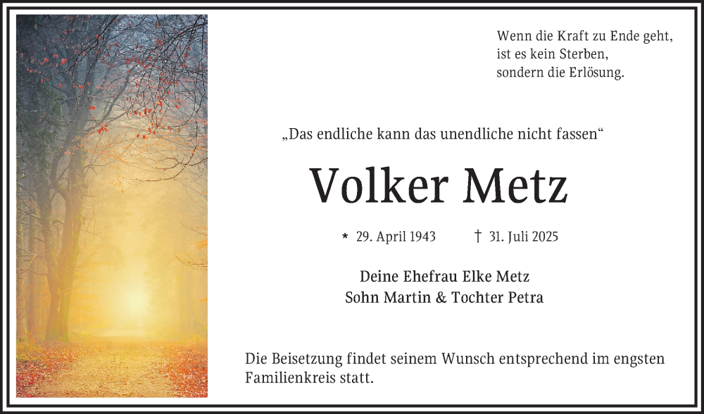  Traueranzeige für Volker Metz vom 09.08.2025 aus Schwetzinger Zeitung